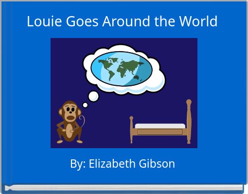 Louie Goes Around the World
