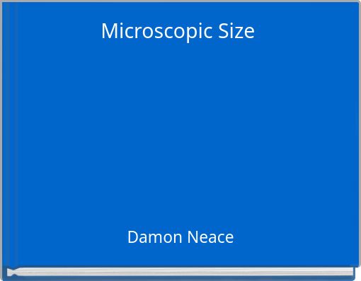 Microscopic Size