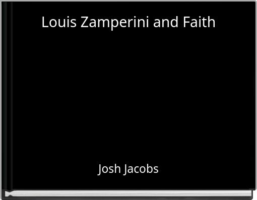 Louis Zamperini and Faith