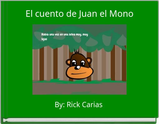 Front cover of 'El cuento de Juan el Mono' 