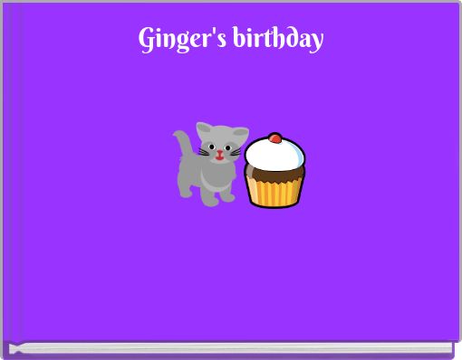 Ginger's birthday