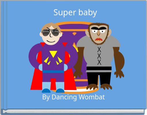Super baby