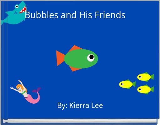 Front cover of 'Bubbles and His Friends' 