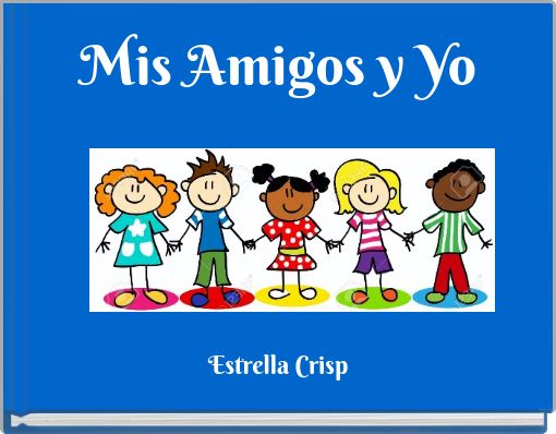 Mis Amigos y Yo