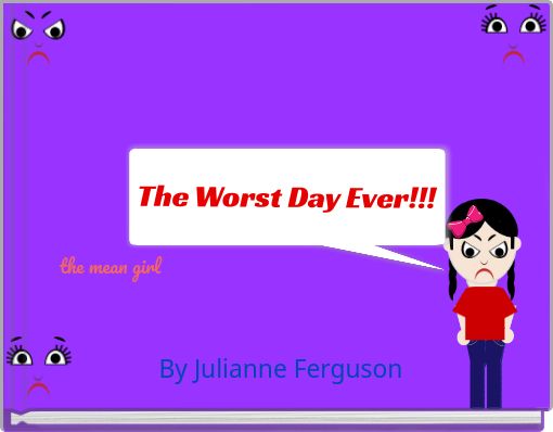 Front cover of 'The Worst Day Ever!!!' 