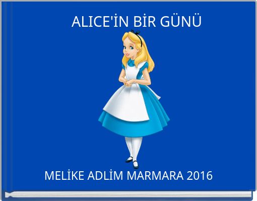 Book Cover for: ALICE'İN BİR GÜNÜ