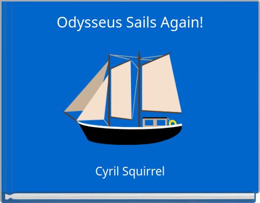 Odysseus Sails Again!