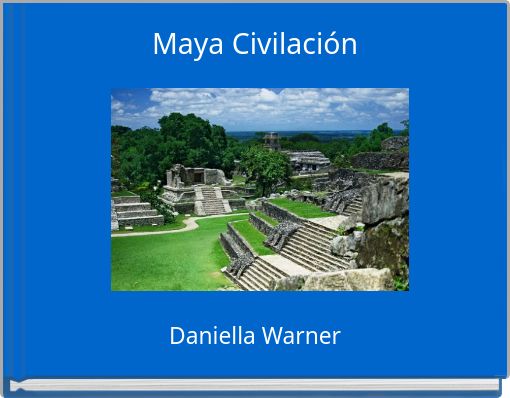 Maya Civilación