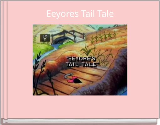 Eeyores Tail Tale