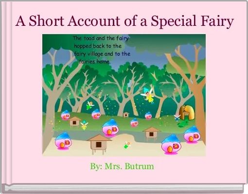 A Short Account of a Special Fairy