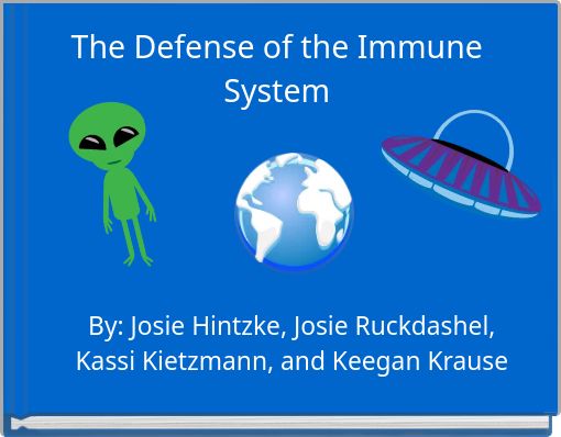 The Defense of the Immune System