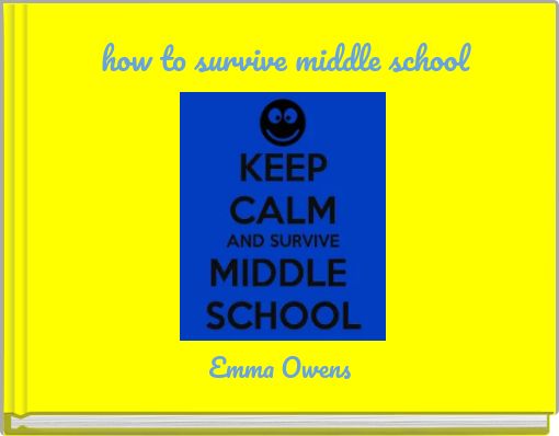 how to survive middle school