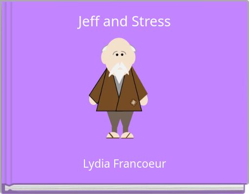 Front cover of 'Jeff and Stress' 