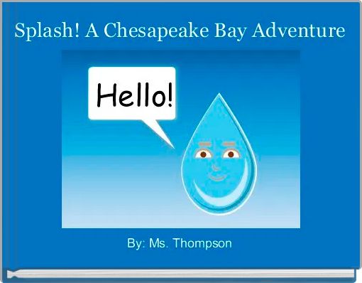 Splash! A Chesapeake Bay Adventure