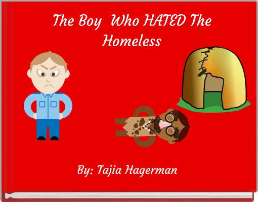 Front cover of 'The Boy Who HATED The Homeless' 