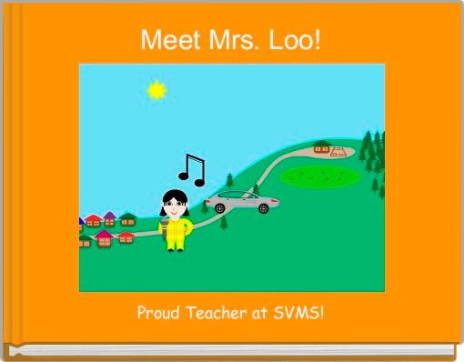 Meet Mrs. Loo!