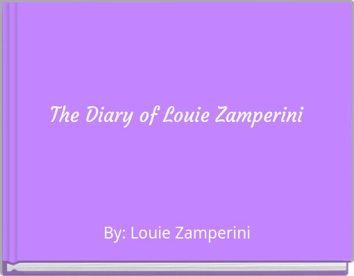 The Diary of Louie Zamperini