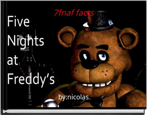 7fnaf facts