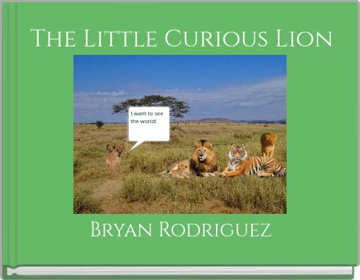 The Little Curious Lion