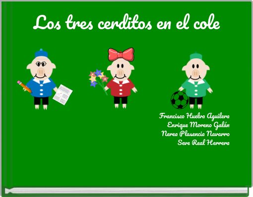 Los tres cerditos en el cole