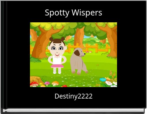 Spotty Wispers