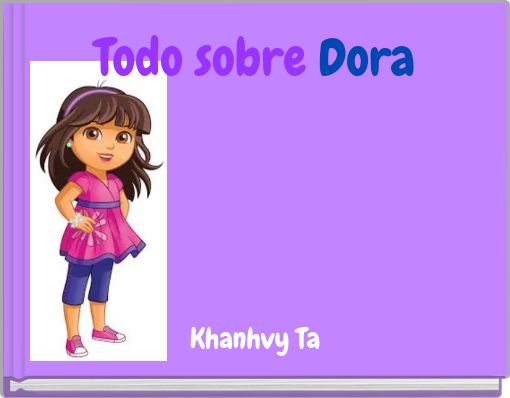 Front cover of 'Todo sobre Dora' 