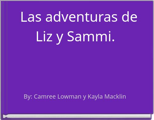 Book Cover for: Las adventuras de Liz y Sammi.