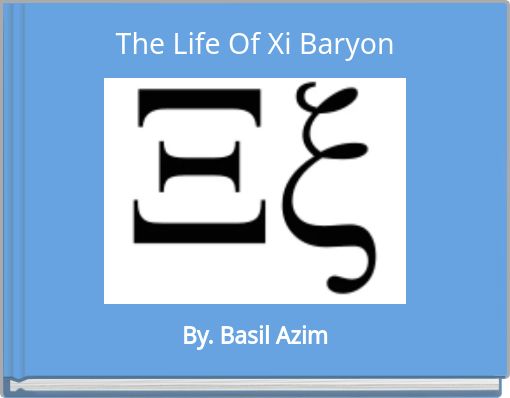 The Life Of Xi Baryon