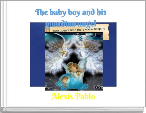 Front cover of 'The baby boy and his guardian angel' 