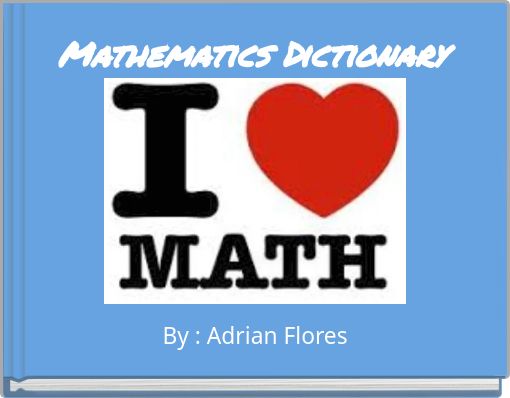 Mathematics Dictionary