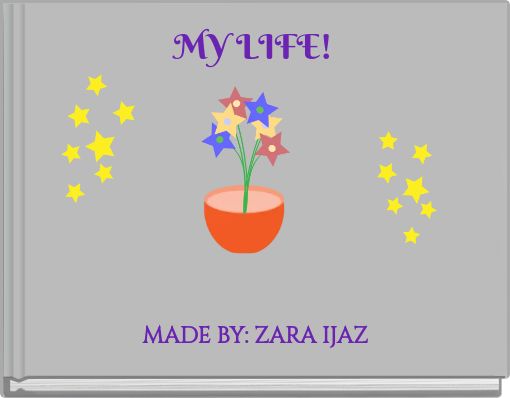 MY LIFE!