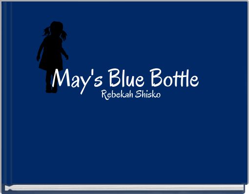 May's Blue Bottle