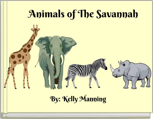 Animals of The Savannah