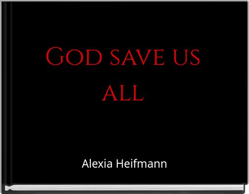 Book Cover for: God save us all