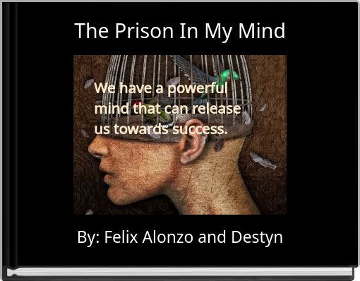 The Prison In My Mind