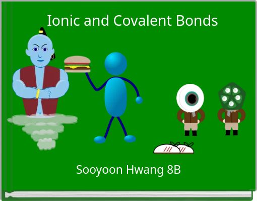 Ionic and Covalent Bonds