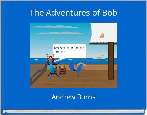 Book Cover for: The Adventures of Bob