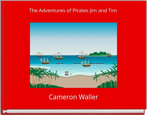 The Adventures of Pirates Jim and Tim