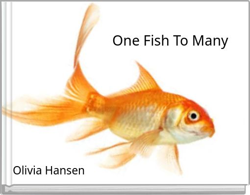 One Fish To Many