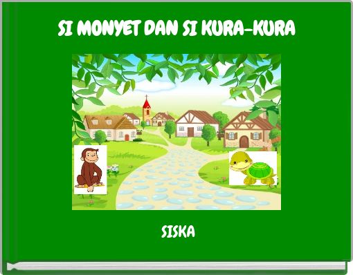 SI MONYET DAN SI KURA-KURA