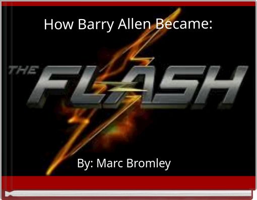 Book Cover for: How Barry Allen Became: