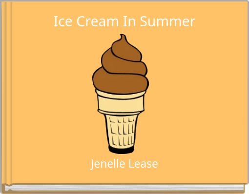 Ice Cream In Summer