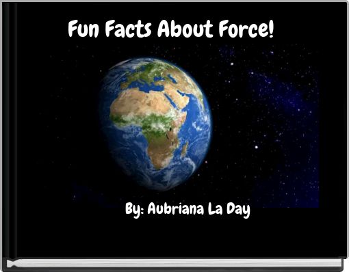 Front cover of 'Fun Facts About Force!' 