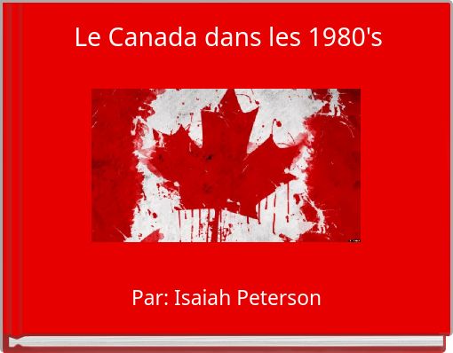 Le Canada dans les 1980's