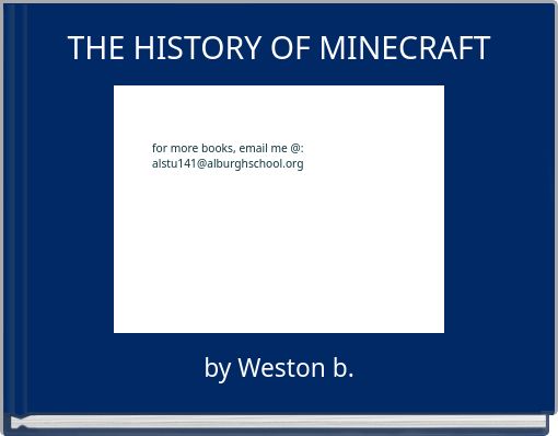 THE HISTORY OF MINECRAFT