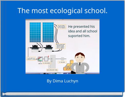 The most ecological school.