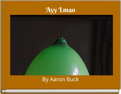 Book Cover for: Ayy Lmao