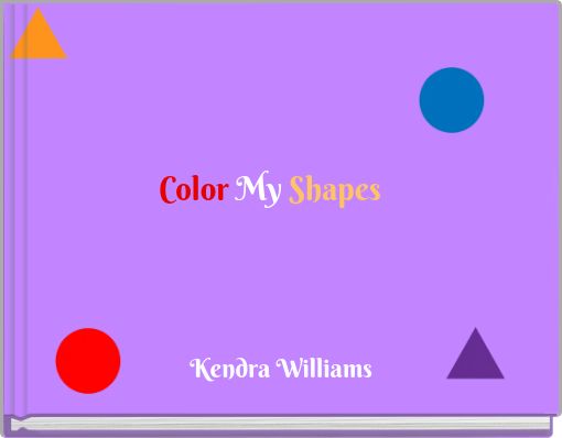 Front cover of 'Color My Shapes' 