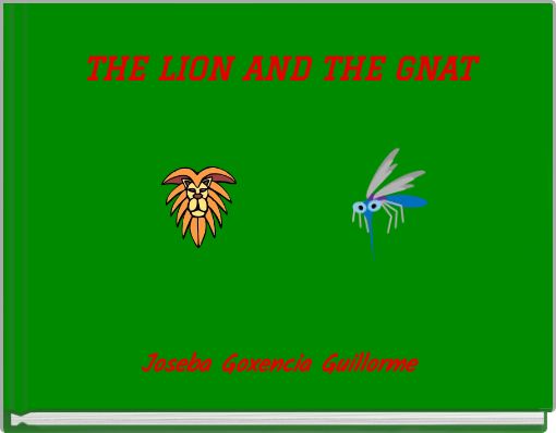 THE LION AND THE GNAT