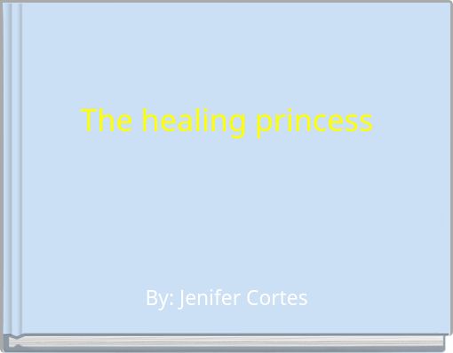 Front cover of 'The healing princess' 